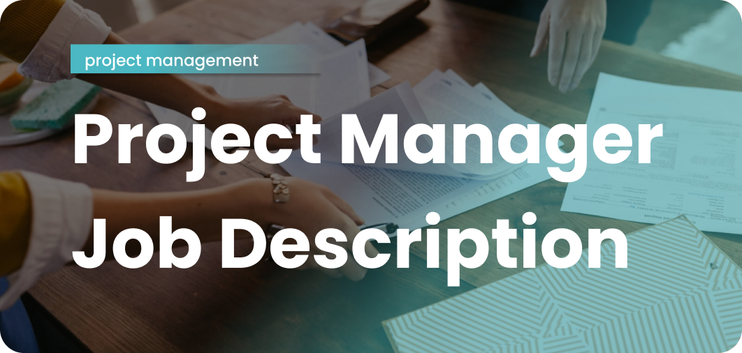 Project Manager Job Description